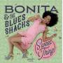 Bonita & The Blues Shacks - Sweet Thing