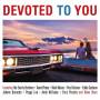 Various - Devoted To You