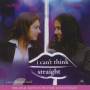 Ost - I Cant Think Straight / O.s.t.