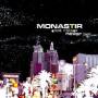 Monastir - Good Things Never Last