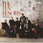 The Ten Tenors - Here's To The Heroes