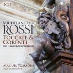 Manuel Tomadin - Rossi:Toccate&Corenti for Organ&Harpsichord