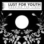 Lust For Youth - Chasing The Light