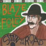 Blaze Foley - SITTIN' BY THE ROAD (Midnight Blue Splatter Vinyl