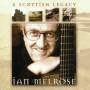 Ian Melrose - A Scottish Legacy
