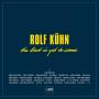 Rolf Khn - The Best Is Yet To Come-Boxset
