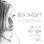 Ira Kaspi / Esa Heikkil / + - You and the Night and the Music