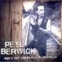 pete Berwick - Ain't No Train Outta Nashville