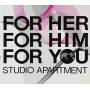 Studio Apartment - For Her For Him For You
