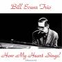 bill Evans - How My Heart Sings