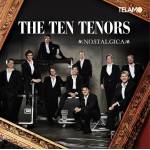 The Ten Tenors - Nostalgica