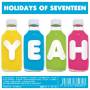 Holidays Of Seventeen - Yeah