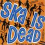 V / A - Ska Is Dead