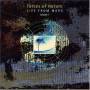 Forces Of Nature - Live From Mars Vol.1