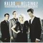 Haloo Helsinki - Helsingista Maailman Toiselle Puolen-vuodet 2007-1