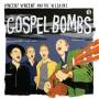 Vincent Vincent & Villans - Gospel Bombs