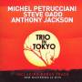 Michel Petrucciani - Trio In Tokyo-10th Anniversary (Remastered & Bonus