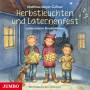 Matthias Meyer-Gllner - Herbstleuchten Und Laternenfest.Lieder Unterm Ste