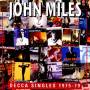John Miles - Decca Singles 1975-79