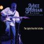 Mike Morgan & The Crawl - The Lights Went Out In Dallas