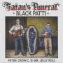 Black Patti - Satan's Funeral (180Gr./Gatefold/Poster)