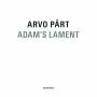 Latvian Radio Choir / Vox Clamantis / Sinfonietta Riga - Arvo Prt: Adam's Lament
