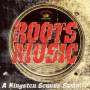 Various - Roots Music-A Kingston Sound