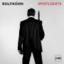 Rolf Khn - Spotlights