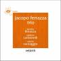 Jacopo Trio Ferazza - Rebirth