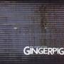 Gingerpig - Ways Of The Gingerpig
