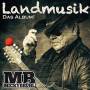 Micky Bruehl - Landmusik.Das Album!