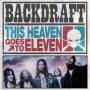 Backdraft - This Heaven Goes To-Ltd.