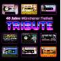 Various - 40 Jahre Mnchener Freiheit-Tribute
