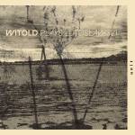 Witold - WITOLD plays Lutoslawski
