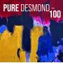 Pure Desmond - 100
