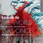 Andrew Watts / Roderick Williams / BBC SO - The World Was Once All Miracle