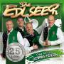 Die Edlseer - 25 Jahre-Owa heit do gemma f