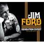 Jim Ford - Demolition Expert,Rare Acoustic Demos