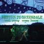 Neil Young & Crazy Horse - Return To Greendale(Deluxe Edition) [US-Version, Regio 1/A]