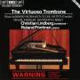 Christian Lindberg - The Virtuoso Trombone