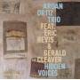 Aruan Trio Ortiz - Hidden Voices