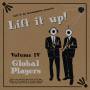 Various Artists - Lift It Up! Vol. IV: Global Players