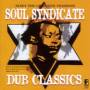 Niney The Observer - Soul Syndicate-Dub Classics