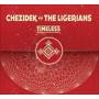 Chezidek / The Ligerians - Timeless