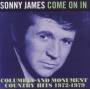 Sonny James - Come On In/Columbia & Monument Hits 72-79