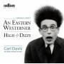 Carl Davis - An Eastern Westerner
