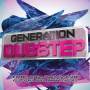 Generation Dubstep / Various - Generation Dubstep / Various