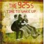 The 925s - Time To Wake Up