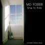 Mo Foster - Time To Think
