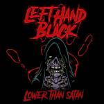Left Hand Black - Lower Than Satan (Ltd. Gtf. 180g Bloodred LP)